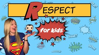 Being Respectful Video for Kids  Character Education [upl. by Ylrae]