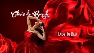 Chris de Burgh 💘Lady In Red Tradução [upl. by Nesta74]