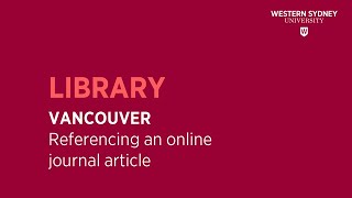 Vancouver  Referencing an ONLINE JOURNAL ARTICLE [upl. by Sevy]