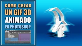 Cómo crear un GIF animado 3D en Photoshop [upl. by Eenahc]