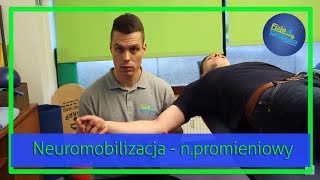 Neuromobilizacja cz3  nerw promieniowy 136 FizjoTerapia HD [upl. by Corkhill735]