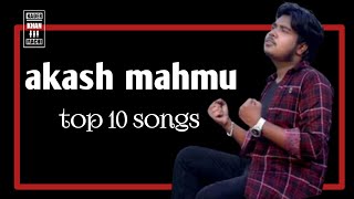 Akash Mahmud Top 10 Song audio vision Bangla New Sad Song 2022। [upl. by Anattar632]