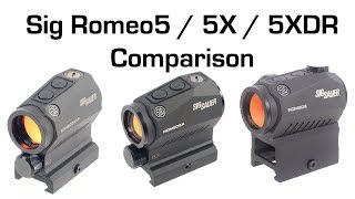 Sig Romeo5  Romeo5X  Romeo5XDR Comparison [upl. by Onaicilef]