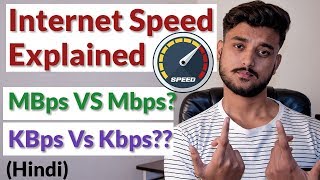 Internet Speed Explained  MBps vs Mbps  Hindi [upl. by Sprague315]