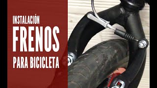 como INSTALAR rapido FRENOS a una BICICLETA en casa [upl. by Stillas258]