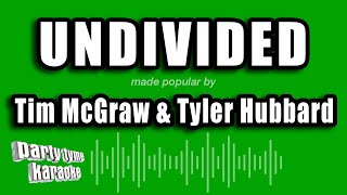 Tim McGraw amp Tyler Hubbard  Undivided Karaoke Version [upl. by Salot]