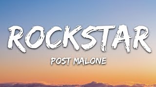 Post Malone  rockstar Lyrics ft 21 Savage [upl. by Floria]