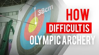 How hard is Olympic archery [upl. by Munn355]