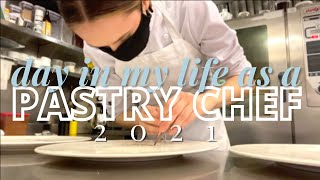 DAY IN MY LIFE AS A PASTRY CHEF 2021  BOSTON [upl. by Kahcztiy630]