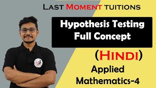 Hypothesis Testing Full concept in Hindi  statistics  Engineering Maths 4 Lectures [upl. by Manson]