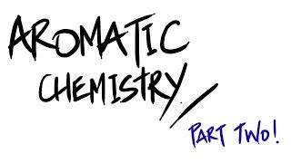 AQA ALevel Chemistry  Aromatic Chemistry 2 Nitration [upl. by Anuat]