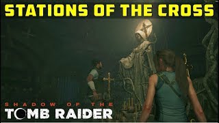 Follow the Stations of the Cross Via Crucis Mission of San Juan  SHADOW OF THE TOMB RAIDER [upl. by Stag]