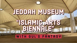 Islamic Arts Biennale  Jeddah Museum  Hajj Terminal West  2025  Part 1 [upl. by Lodovico416]