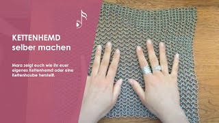 Kettenhemd Kettenhaube selber machen  Mara Wohnhaas  MKS ONLINE Tutorial [upl. by Romilda]