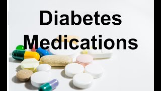 Diabetes Medications [upl. by Whitman]