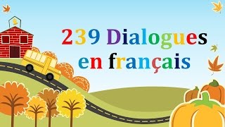 239 dialogues en francais amp french conversations [upl. by Zullo]