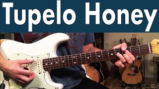 How To Play Tupelo Honey On Guitar  Van Morrison Guitar Lesson  Tutorial [upl. by Sharai]