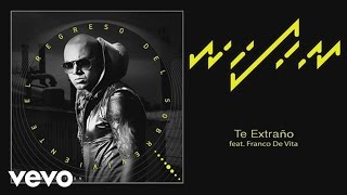 Wisin  Te Extraño Cover Audio ft Franco de Vita [upl. by Maxi]