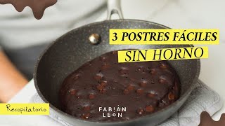 3 POSTRES fáciles SIN HORNO para hacer desde casa [upl. by Aramoy]