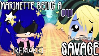 Marinette Being A Savage Remake  Gachaclub skit  miraculous ladybug [upl. by Elrak]