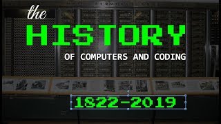 The AMAZING History of Computers Programming and Coding [upl. by Loralie650]