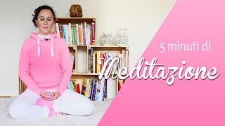 Meditazione  Pochi minuti per calmare la mente [upl. by Eatnhoj]