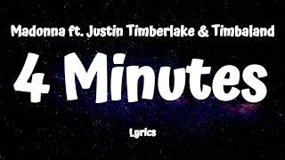 Madonna  4 Minutes Lyrics ft Justin Timberlake amp Timbaland [upl. by Eelyram]