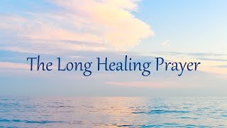 The Long Healing Prayer  Elika Mahony [upl. by Lashond790]