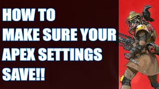 APEX LEGENDS SETTINGS WONT SAVE HERES HOW TO FIX IT QUICK [upl. by Anisah]