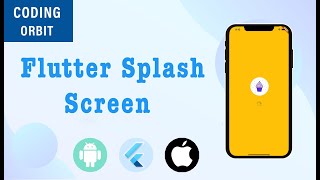 Flutter Splash Screen [upl. by Nepil]