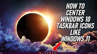 How to Center Windows 10 Taskbar Icons Like Windows 11 [upl. by Amak330]