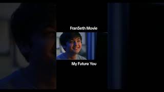 FRANSETH MOVIE MY FUTURE YOU  Francine Diaz amp Seth Fedelin [upl. by Aicirtak]