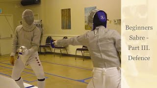 Introduction to Beginners Sabre  Part III Defence [upl. by Noreg]