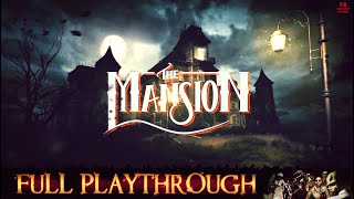 The Mansion  Full Game  Gameplay Walkthrough Early Access [upl. by Meensat]