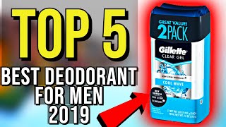 ✅ TOP 5 Best Deodorant For Men 2019 [upl. by Nosretep]