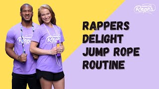 Rappers Delight Jump Rope Routine [upl. by Bergman95]