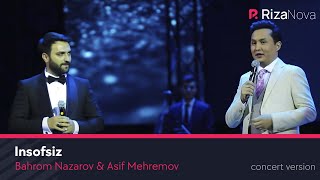 Bahrom Nazarov amp Asif Mehremov  Insofsiz VIDEO 2019 [upl. by Lynd930]