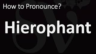 How to Pronounce Hierophant CORRECTLY [upl. by Terrena125]