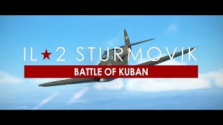 IL2 Sturmovik Battle of Kuban  Join the Fight [upl. by Dusza]