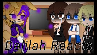 Delilah crew reacts to Springtrap Part 1 [upl. by Ahseyi]