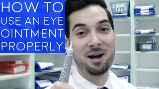 How To Use Eye Ointment  How To Apply Ointment To The Eyes  How To Administer An Eye Ointment [upl. by Aneeg811]