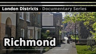 London Districts Richmond Documentary [upl. by Church]