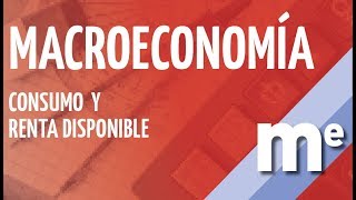 Macroeconomía Consumo y Renta disponible [upl. by Deron]