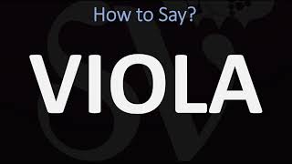 How to Pronounce Viola CORRECTLY [upl. by Ymmat]