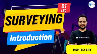 Introduction to Surveying  Lec 1  Surveying  GATE CE Exam  Kshitij Sir [upl. by Schwerin813]