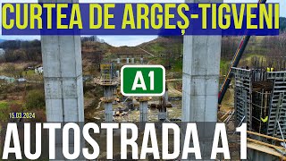 AUTOSTRADA A1  Curtea de Arges  Tigveni  Sibiu  Pitesti Sectiunea 4  Stadiu lucrari 15032024 [upl. by Mikaela344]