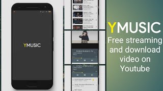 YMusic App free streaming music on Youtube [upl. by Lyret]