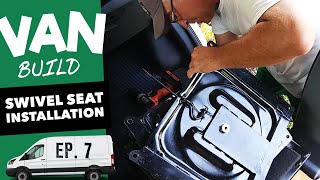 How to Install a van SWIVEL SEAT DIY Ford Transit Van Conversion  VAN BUILD SERIES 7 [upl. by Restivo450]