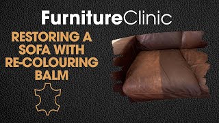 Quickly Restore the Colour of Leather Furniture With Recolouring Balm [upl. by Tann]