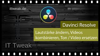 Davinci Resolve  Lautstärke der Tonspur erhöhen 2 Videos kombinieren Ton Videospuren ersetzen [upl. by Aitsirt]